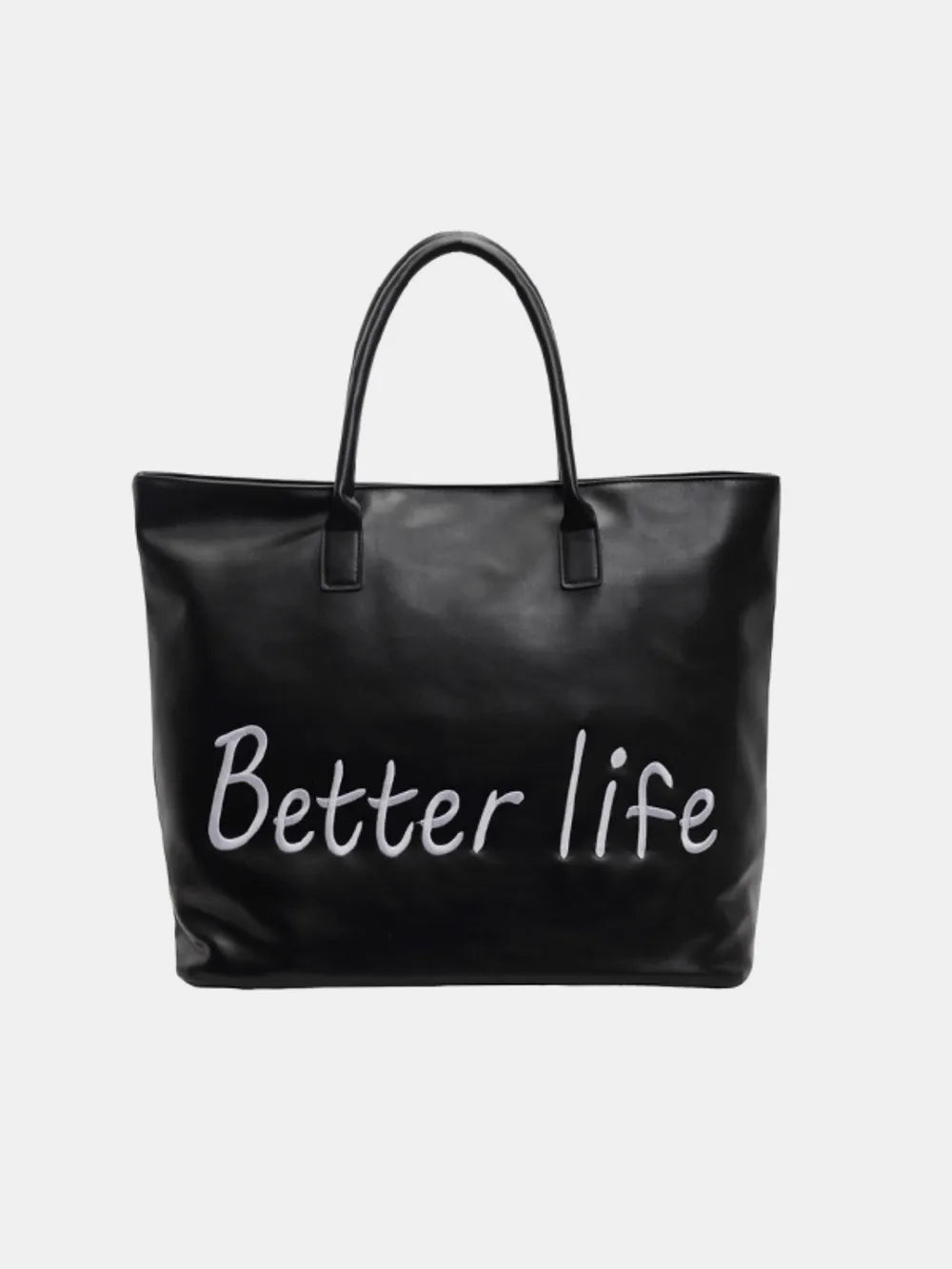 BETTER LIFE PU Leather Tote Bag - Premium Tote Bag from Trendsi - Just $38.99! Shop now at Handbags Specialist Headquarter